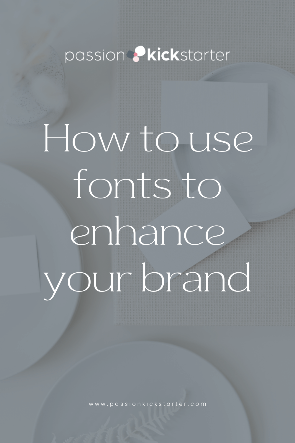 How-To-Use-Fonts-To-Enhance-Your-Brand